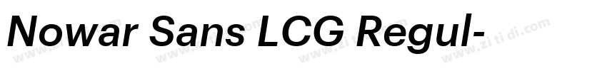 Nowar Sans LCG Regul字体转换